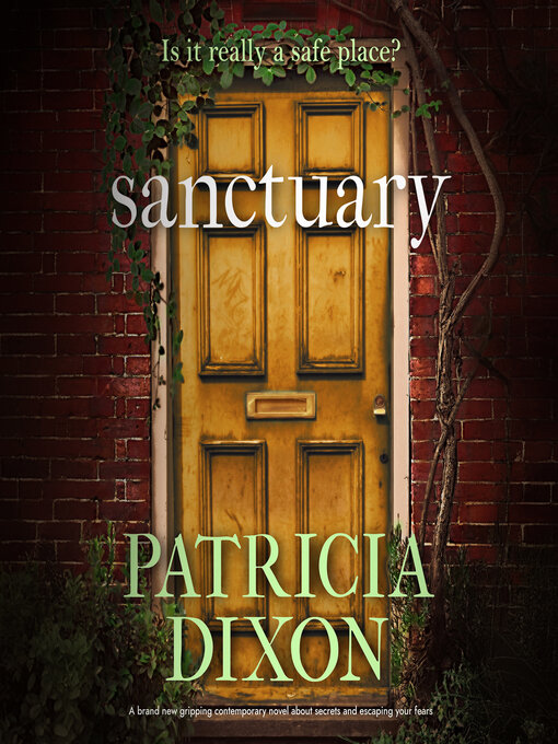 Title details for Sanctuary by Patricia Dixon - Available